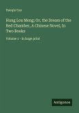 Hung Lou Meng; Or, the Dream of the Red Chamber, A Chinese Novel, In Two Books