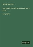 Quo Vadis; A Narrative of the Time of Nero