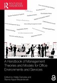 A Handbook of Management Theories and Models for Office Environments and Services