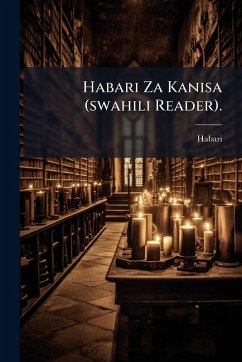 Cover Habari Za Kanisa (swahili Reader).