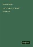 The Financier; A Novel The Financier; A Novel