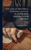 The Law of Nisi Prius, Evidence in Civil Actions, and Arbitration & Awards