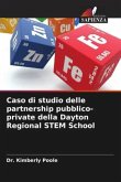 Caso di studio delle partnership pubblico-private della Dayton Regional STEM School
