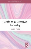 Craft as a Creative Industry Craft as a Creative Industry