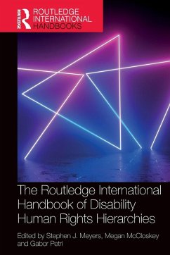 The Routledge International Handbook of Disability Human Rights Hierarchies The Routledge International Handbook of Disability Human Rights Hierarchies