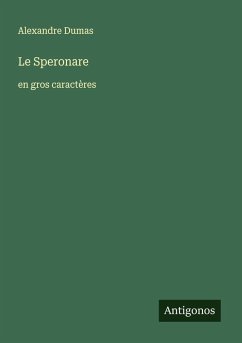 Le Speronare - Dumas, Alexandre