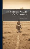 The Natural Wealth Of California
