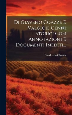 Cover Di Giaveno Coazze E Valgioie Cenni Storici Con Annotazioni E Documenti Inediti...