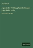 Japanischer Frühling; Nachdichtungen Japanischer Lyrik