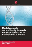 Modelagem de variabilidade baseada em características na evolução de software Modelagem de variabilidade baseada em características na evolução de software