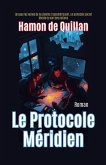 Le Protocole Méridien