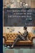 The Omnipotent Self, a Study in... - Bild 1