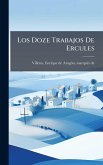 Los Doze Trabajos De Ercules Los Doze Trabajos De Ercules