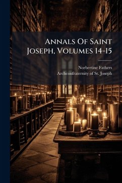Cover Annals Of Saint Joseph, Volumes 14-15
