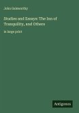 Studies and Essays: The Inn of Tranquility, and Others