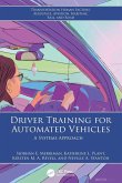 Driver Training for Automated Vehicles Driver Training for Automated Vehicles