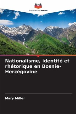 Nationalisme, identité et rhétorique en Bosnie-Herzégovine Cover Nationalisme, identité et rhétorique en Bosnie-Herzégovine
