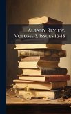 Albany Review, Volume 3, Issues 16-18