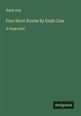 Four Short Stories By Emile Zola
