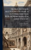 Quibus Antiquis Auctoribus Petrarca in Conscribendis Rerum Memorabilium Libris Usus Sit