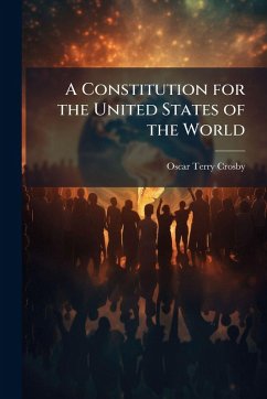 Cover A Constitution for the United States of the World