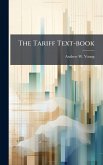 The Tariff Text-book The Tariff Text-book