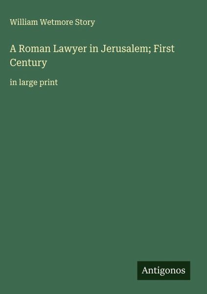 A Roman Lawyer in Jerusalem; First Century A Roman Lawyer in Jerusalem; First Century