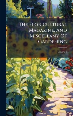 Cover The Floricultural Magazine, And Miscellany Of Gardening