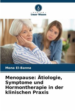 Cover Menopause: Ätiologie, Symptome und Hormontherapie in der klinischen Praxis