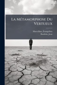 Cover La MÃ(c)tamorphose Du Vertueux