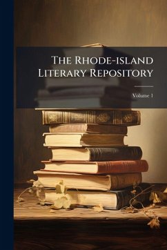 The Rhode-island Literary Repository - Anonymous