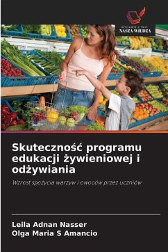 Skuteczno¿¿ programu edukacji ¿ywieniowej i od¿ywiania - Adnan Nasser, Leila;S Amancio, Olga Maria
