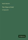 The Clique of Gold The Clique of Gold