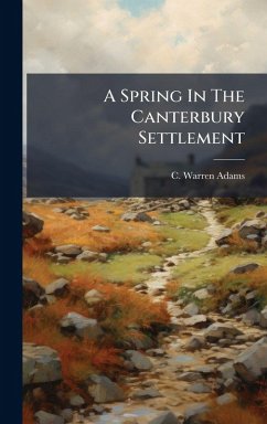 Cover A Spring In The Canterbury Settlement