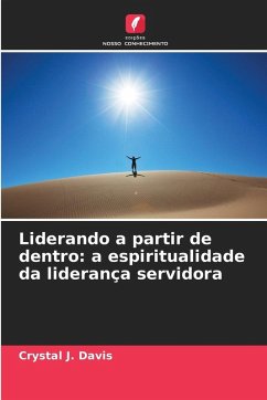 Cover Liderando a partir de dentro: a espiritualidade da liderança servidora