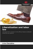 Liberalization and labor law