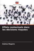 Effets contextuels dans les décisions risquées