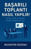 Ba¿ar¿l¿ Toplant¿ Nas¿l Yap¿l¿r? Ba¿ar¿l¿ Toplant¿ Nas¿l Yap¿l¿r?