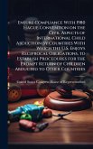 Ensure Compliance With 1980 Hague Convention on the Civil Aspects of International Child Abduction by Countries With Which the U.S. Enjoys Reciprocal Obligations, to Establish Procedures for the Prompt Return of Children Abducted to Other Countries