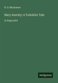 Mary Anerley; A Yorkshire Tale Mary Anerley; A Yorkshire Tale