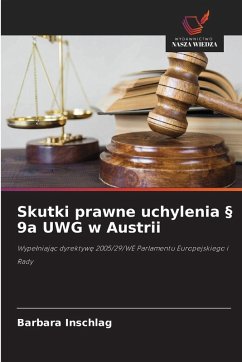Skutki prawne uchylenia § 9a UWG w Austrii - Inschlag, Barbara