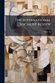 The International Socialist Review The International Socialist Review