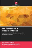 Da formação à documentação Da formação à documentação