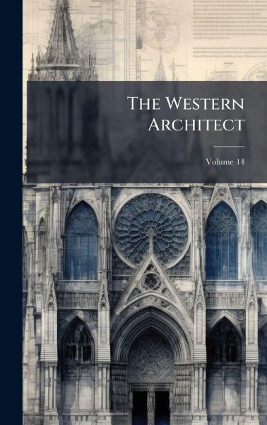 The Western Architect The Western Architect