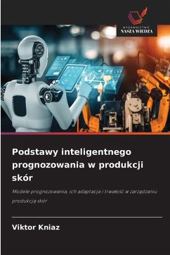 Cover Podstawy inteligentnego prognozowania w produkcji skór