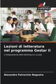 Lezioni di letteratura nel programma Gestar II Lezioni di letteratura nel programma Gestar II
