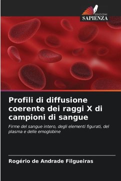 Cover Profili di diffusione coerente dei raggi X di campioni di sangue