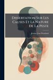 Dissertation Sur Les Causes Et La Nature De La Peste