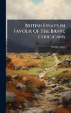 British Essays In Favour Of The Brave Corcicans British Essays In Favour Of The Brave Corcicans