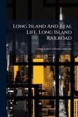 Long Island And Real Life, Long Island Railroad